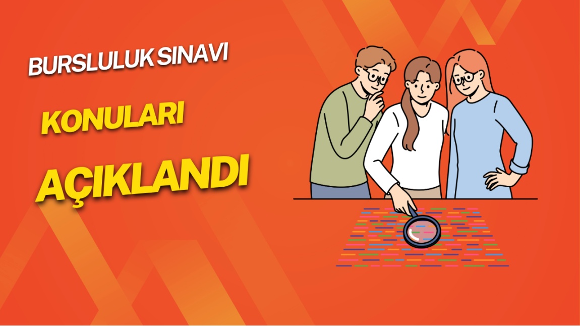 Bursluluk Sınavı Konuları Açıklandı